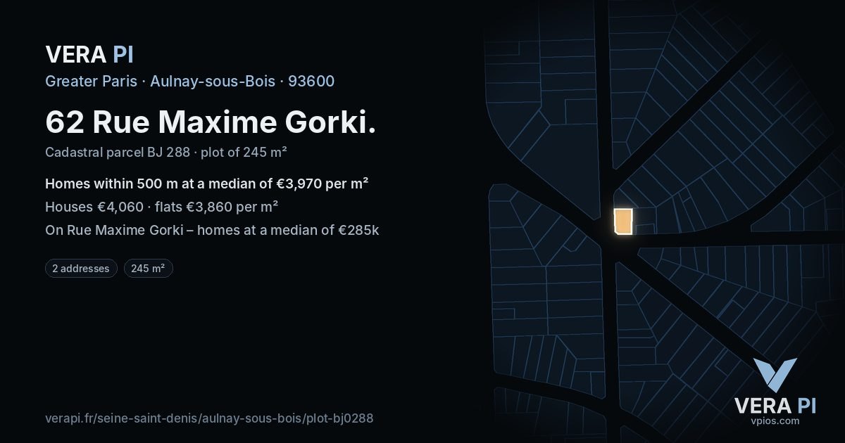 62 Rue Maxime Gorki, Aulnay-sous-Bois at night – the plot lit, the parcels around coloured by the prices near them