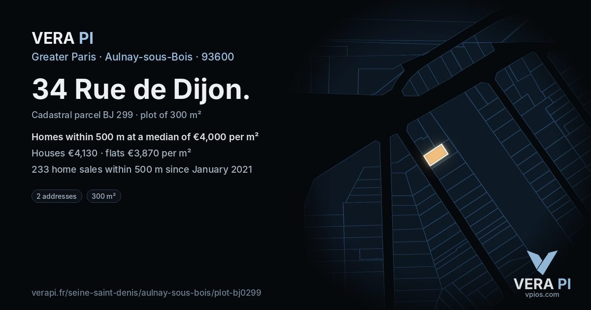 34 Rue de Dijon, Aulnay-sous-Bois at night – the plot lit, the parcels around coloured by the prices near them