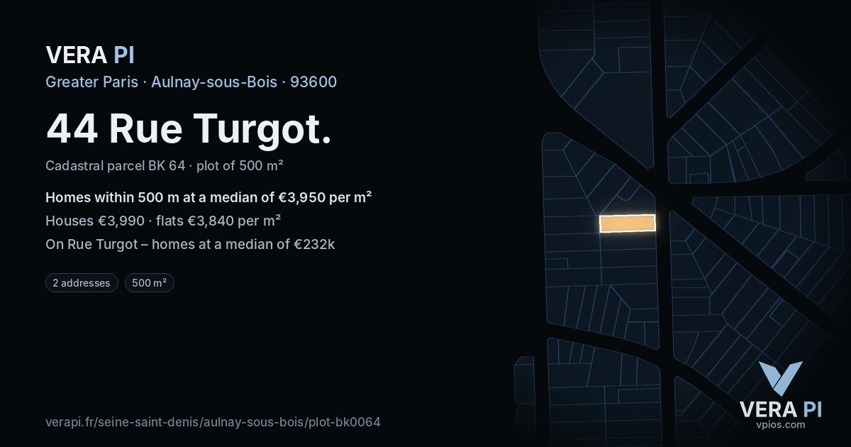 44 Rue Turgot, Aulnay-sous-Bois at night – the plot lit, the parcels around coloured by the prices near them