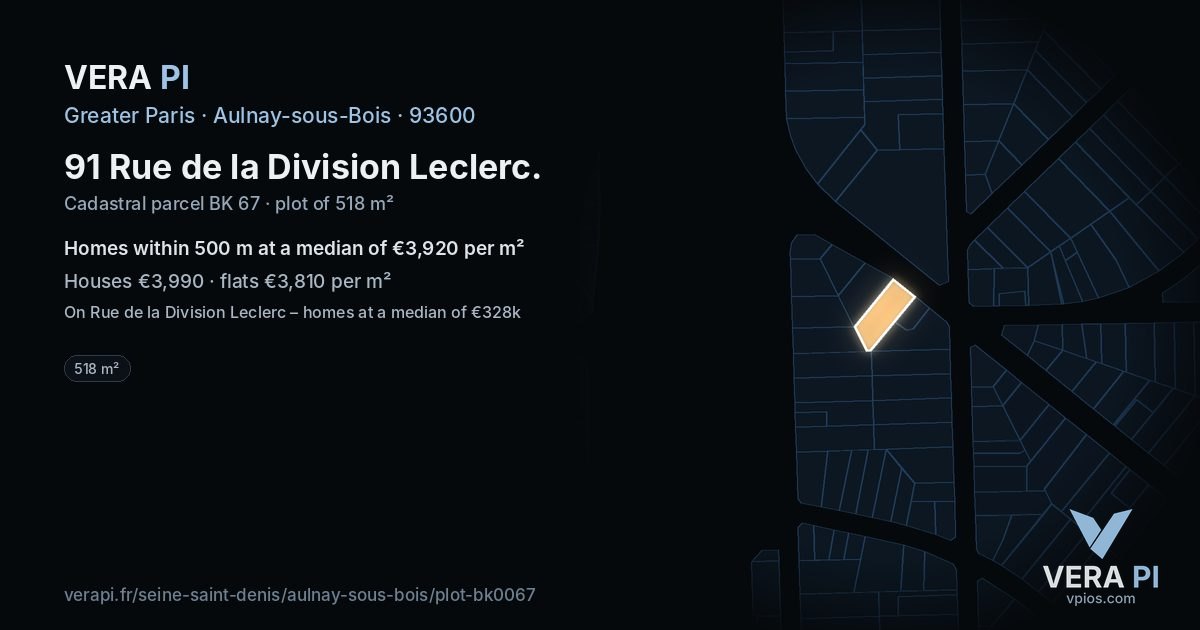 91 Rue de la Division Leclerc, Aulnay-sous-Bois at night – the plot lit, the parcels around coloured by the prices near them