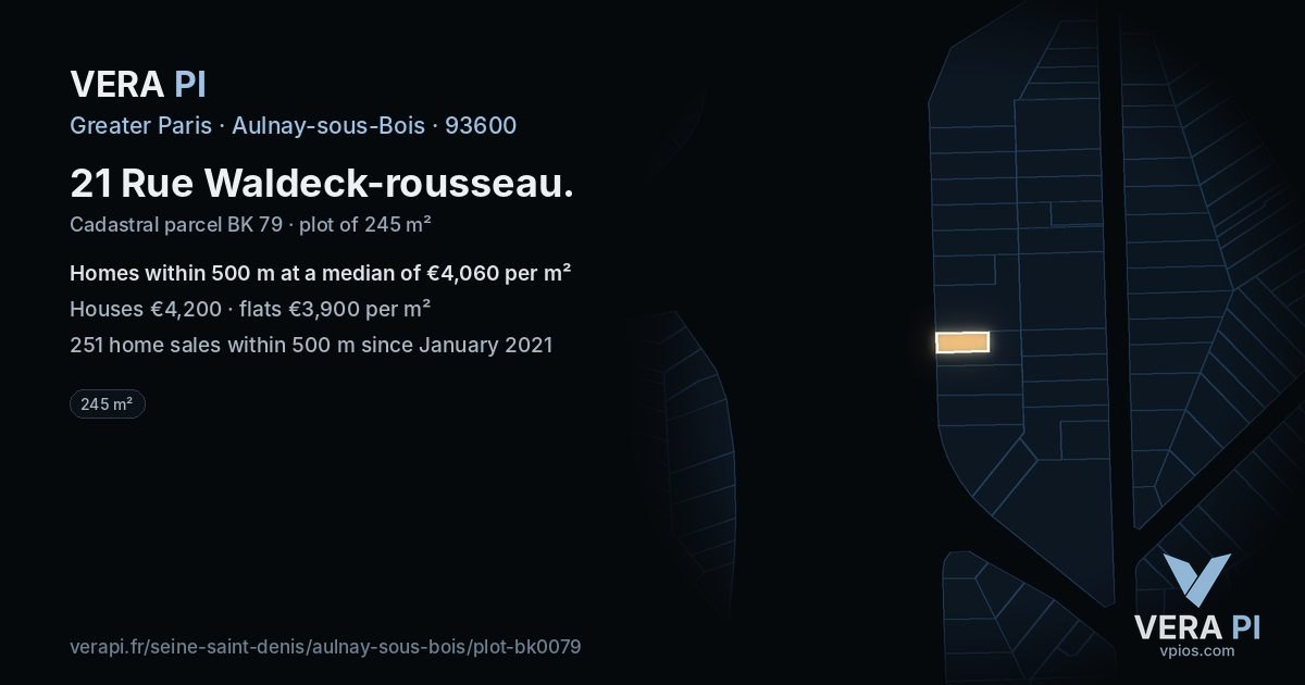 21 Rue Waldeck-rousseau, Aulnay-sous-Bois at night – the plot lit, the parcels around coloured by the prices near them