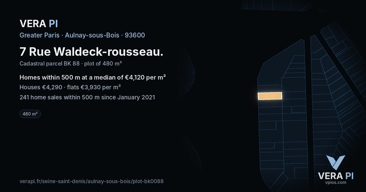 7 Rue Waldeck-rousseau, Aulnay-sous-Bois at night – the plot lit, the parcels around coloured by the prices near them