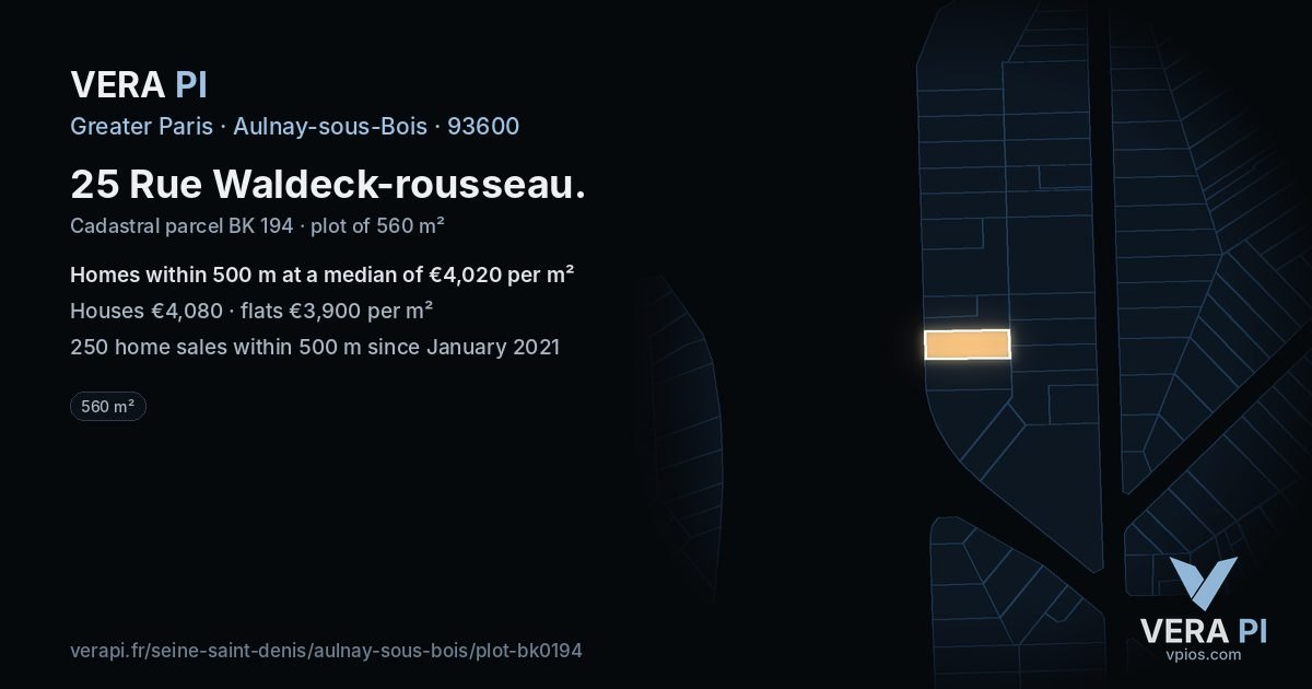 25 Rue Waldeck-rousseau, Aulnay-sous-Bois at night – the plot lit, the parcels around coloured by the prices near them