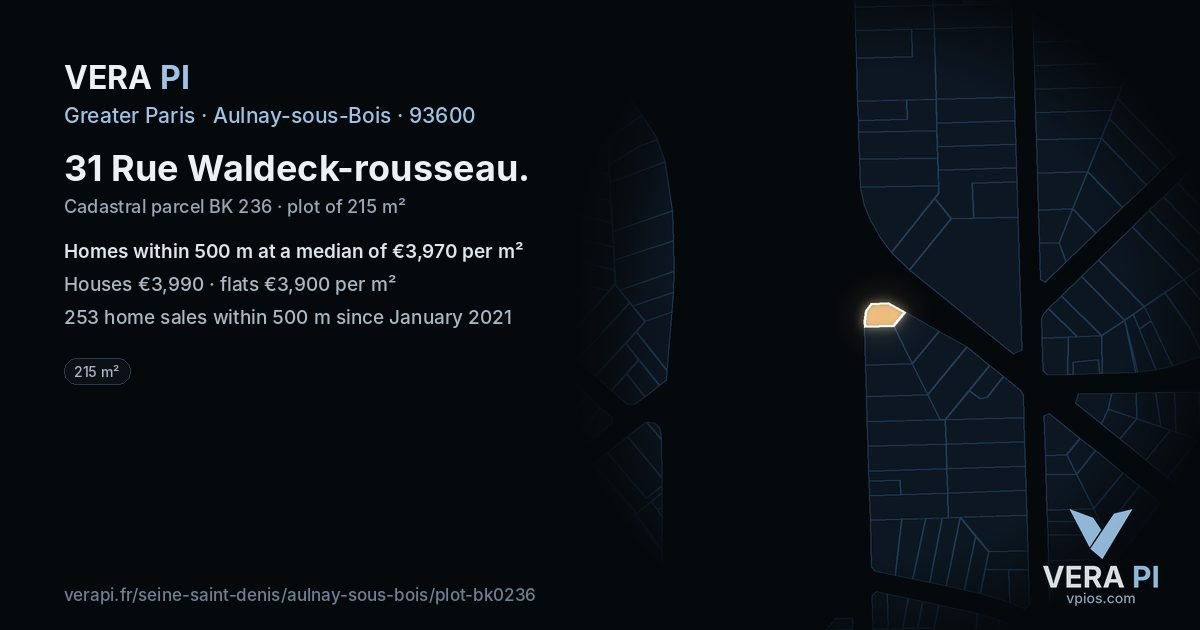 31 Rue Waldeck-rousseau, Aulnay-sous-Bois at night – the plot lit, the parcels around coloured by the prices near them