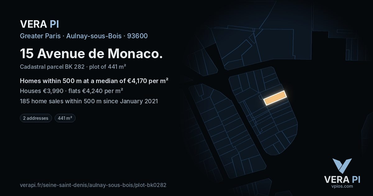 15 Avenue de Monaco, Aulnay-sous-Bois at night – the plot lit, the parcels around coloured by the prices near them