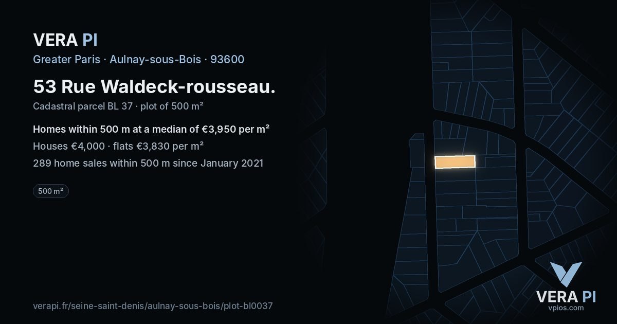 53 Rue Waldeck-rousseau, Aulnay-sous-Bois at night – the plot lit, the parcels around coloured by the prices near them
