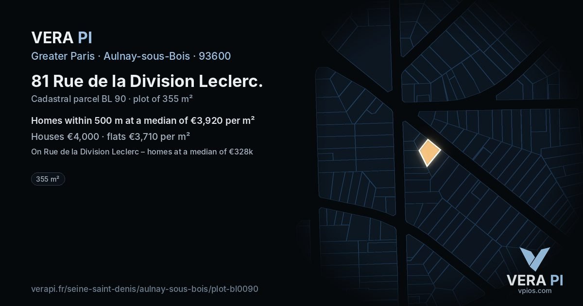 81 Rue de la Division Leclerc, Aulnay-sous-Bois at night – the plot lit, the parcels around coloured by the prices near them
