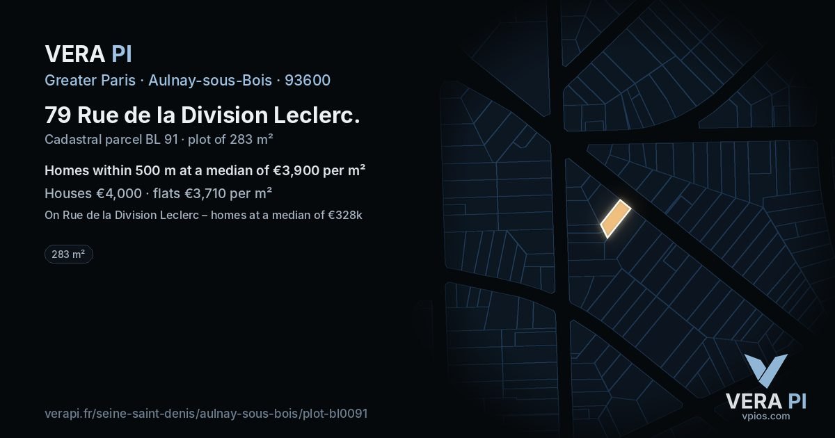 79 Rue de la Division Leclerc, Aulnay-sous-Bois at night – the plot lit, the parcels around coloured by the prices near them