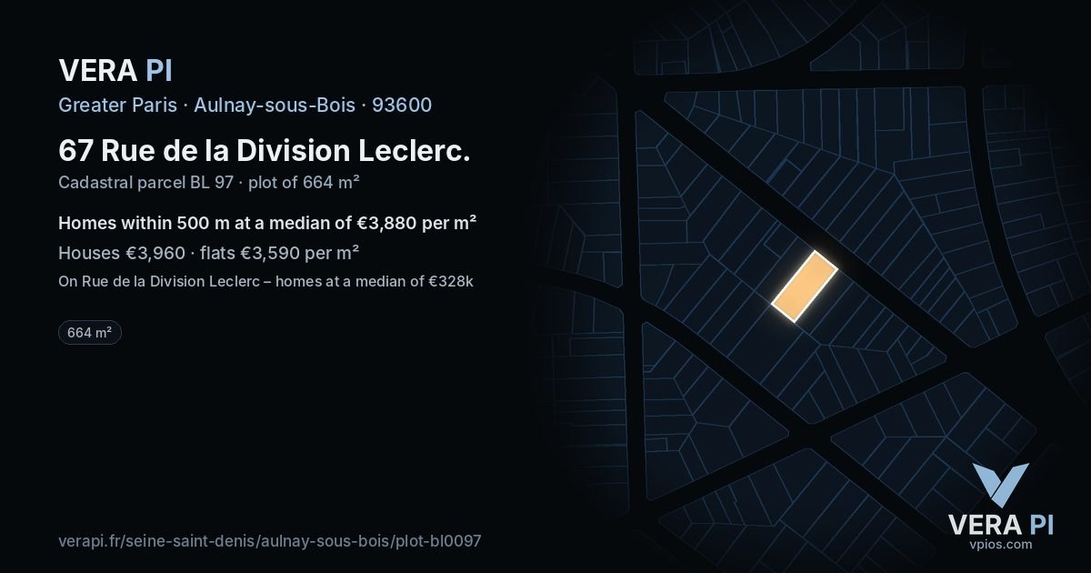 67 Rue de la Division Leclerc, Aulnay-sous-Bois at night – the plot lit, the parcels around coloured by the prices near them