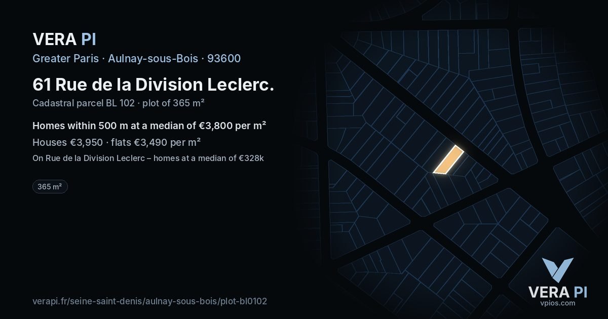 61 Rue de la Division Leclerc, Aulnay-sous-Bois at night – the plot lit, the parcels around coloured by the prices near them
