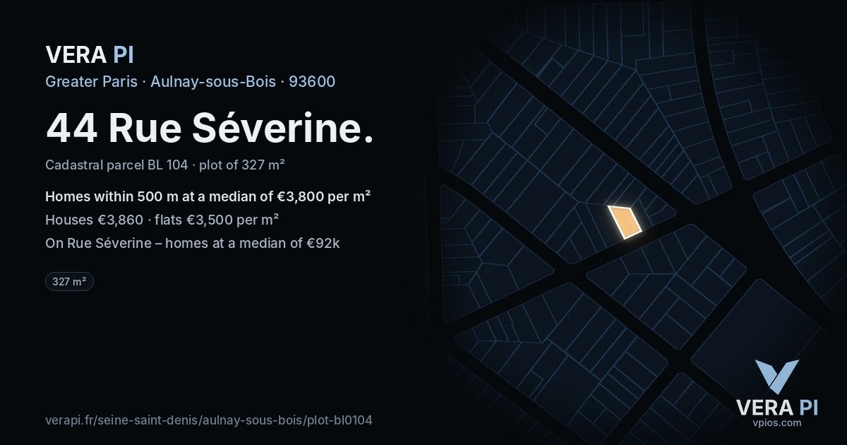 44 Rue Séverine, Aulnay-sous-Bois at night – the plot lit, the parcels around coloured by the prices near them