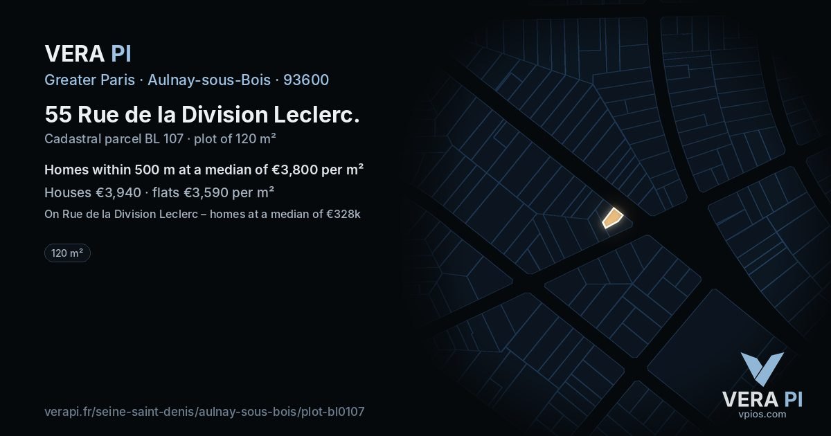 55 Rue de la Division Leclerc, Aulnay-sous-Bois at night – the plot lit, the parcels around coloured by the prices near them