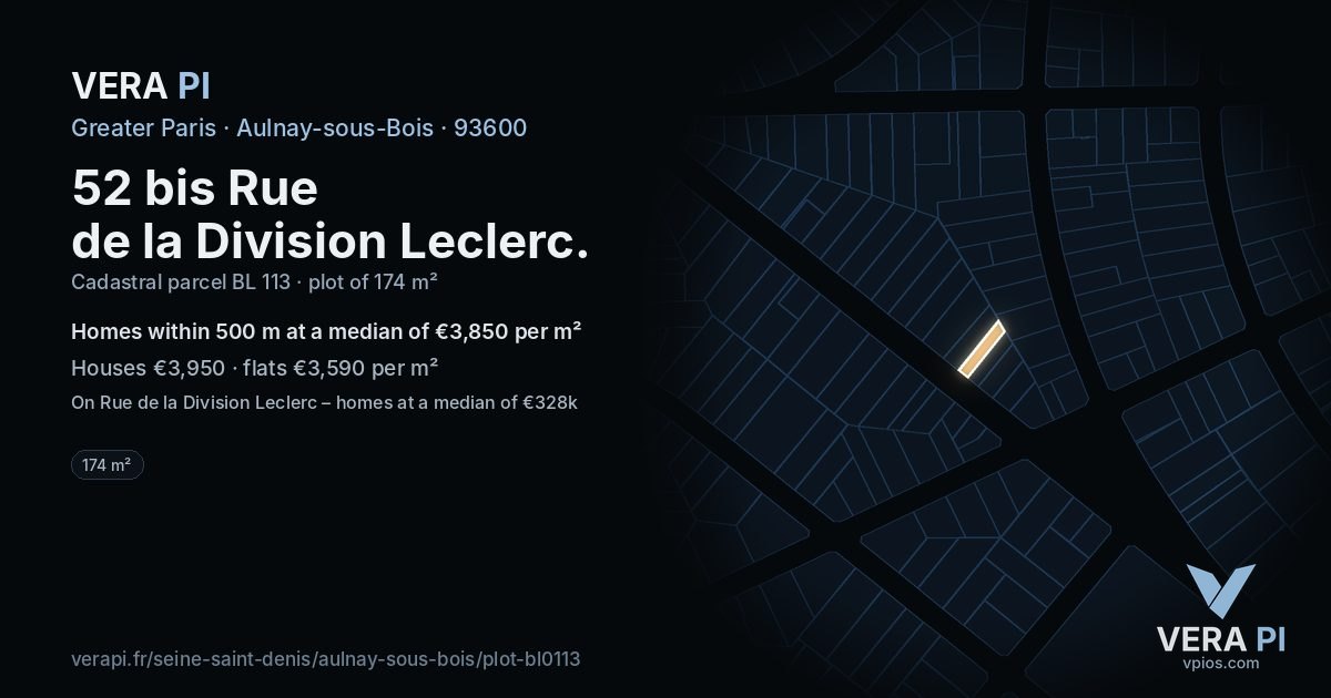 52 bis Rue de la Division Leclerc, Aulnay-sous-Bois at night – the plot lit, the parcels around coloured by the prices near them
