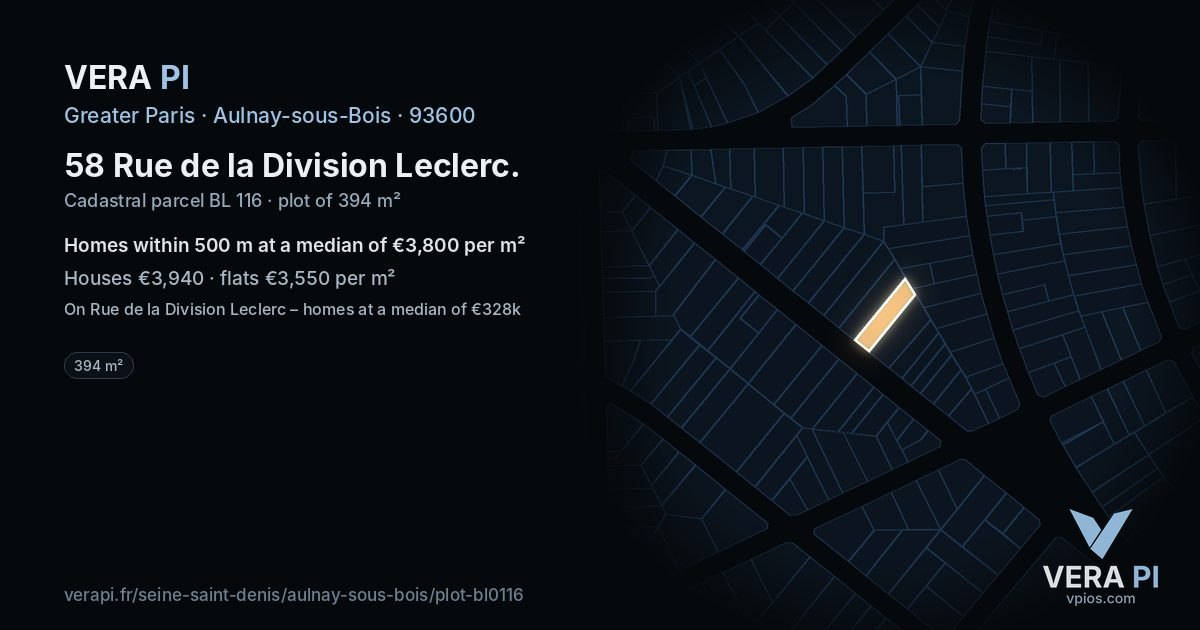 58 Rue de la Division Leclerc, Aulnay-sous-Bois at night – the plot lit, the parcels around coloured by the prices near them