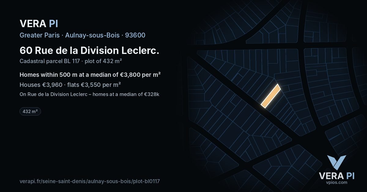 60 Rue de la Division Leclerc, Aulnay-sous-Bois at night – the plot lit, the parcels around coloured by the prices near them
