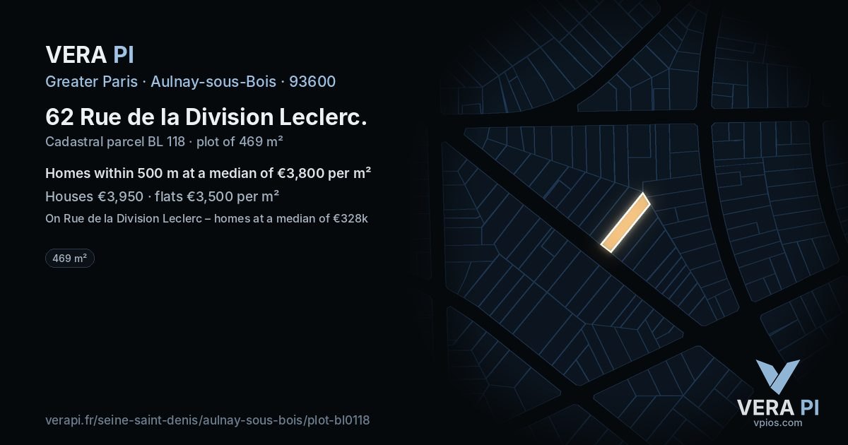 62 Rue de la Division Leclerc, Aulnay-sous-Bois at night – the plot lit, the parcels around coloured by the prices near them