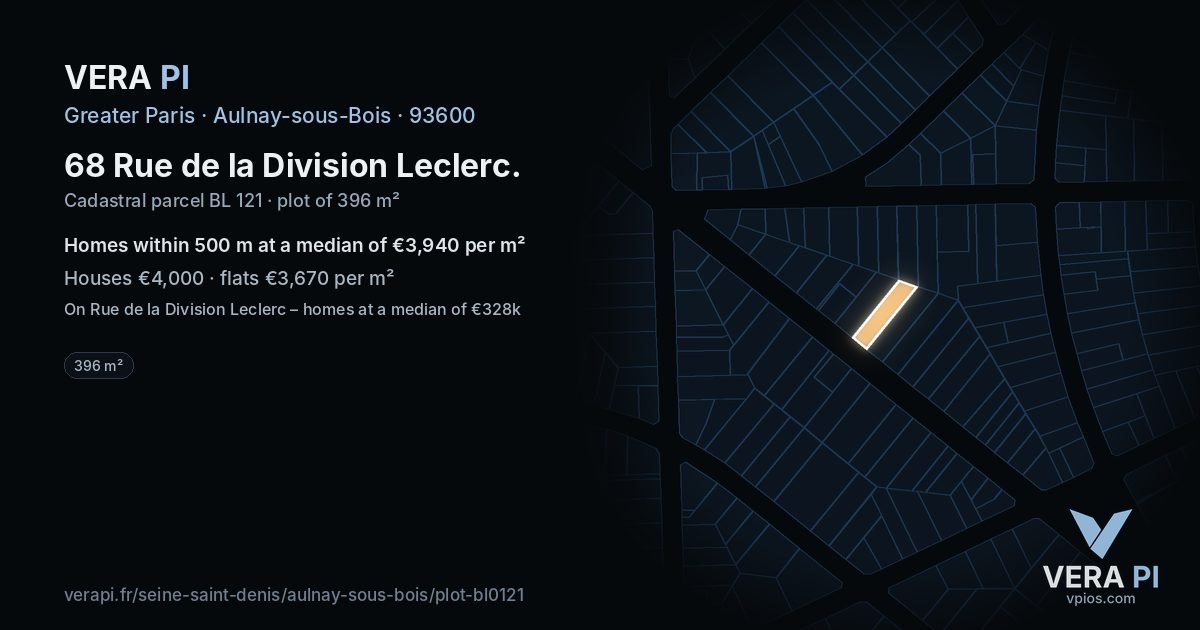 68 Rue de la Division Leclerc, Aulnay-sous-Bois at night – the plot lit, the parcels around coloured by the prices near them