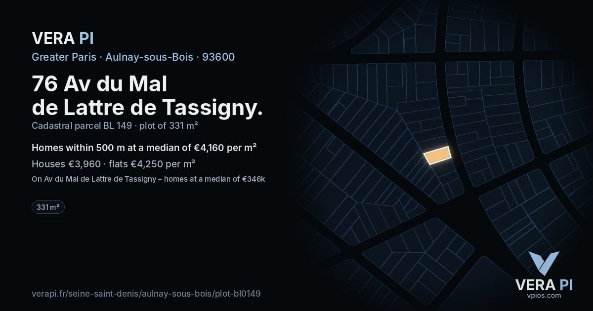 76 Av du Mal de Lattre de Tassigny, Aulnay-sous-Bois at night – the plot lit, the parcels around coloured by the prices near them