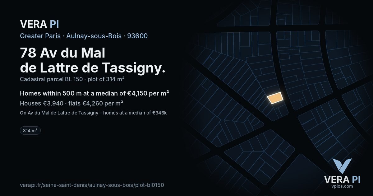 78 Av du Mal de Lattre de Tassigny, Aulnay-sous-Bois at night – the plot lit, the parcels around coloured by the prices near them