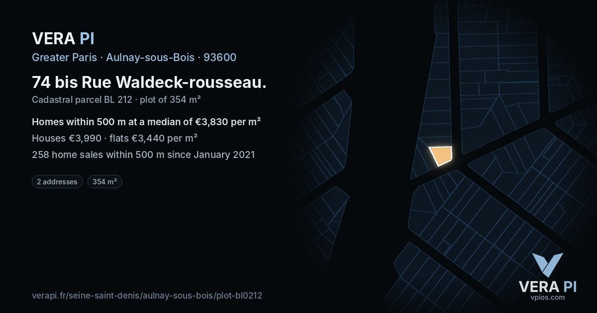 74 bis Rue Waldeck-rousseau, Aulnay-sous-Bois at night – the plot lit, the parcels around coloured by the prices near them