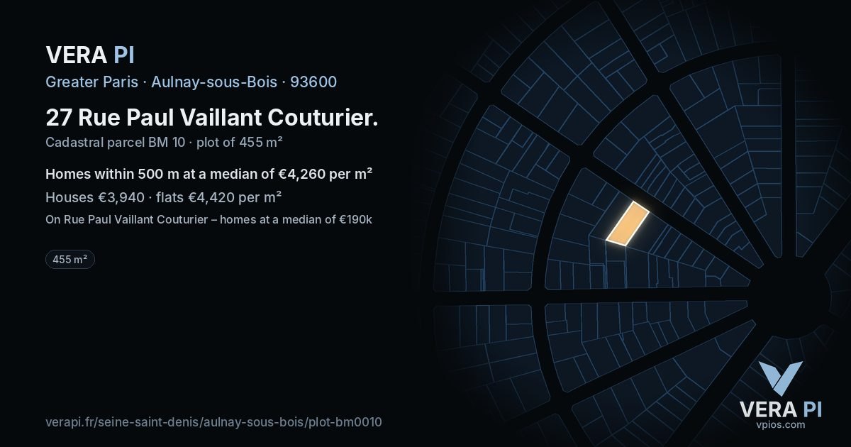 27 Rue Paul Vaillant Couturier, Aulnay-sous-Bois at night – the plot lit, the parcels around coloured by the prices near them