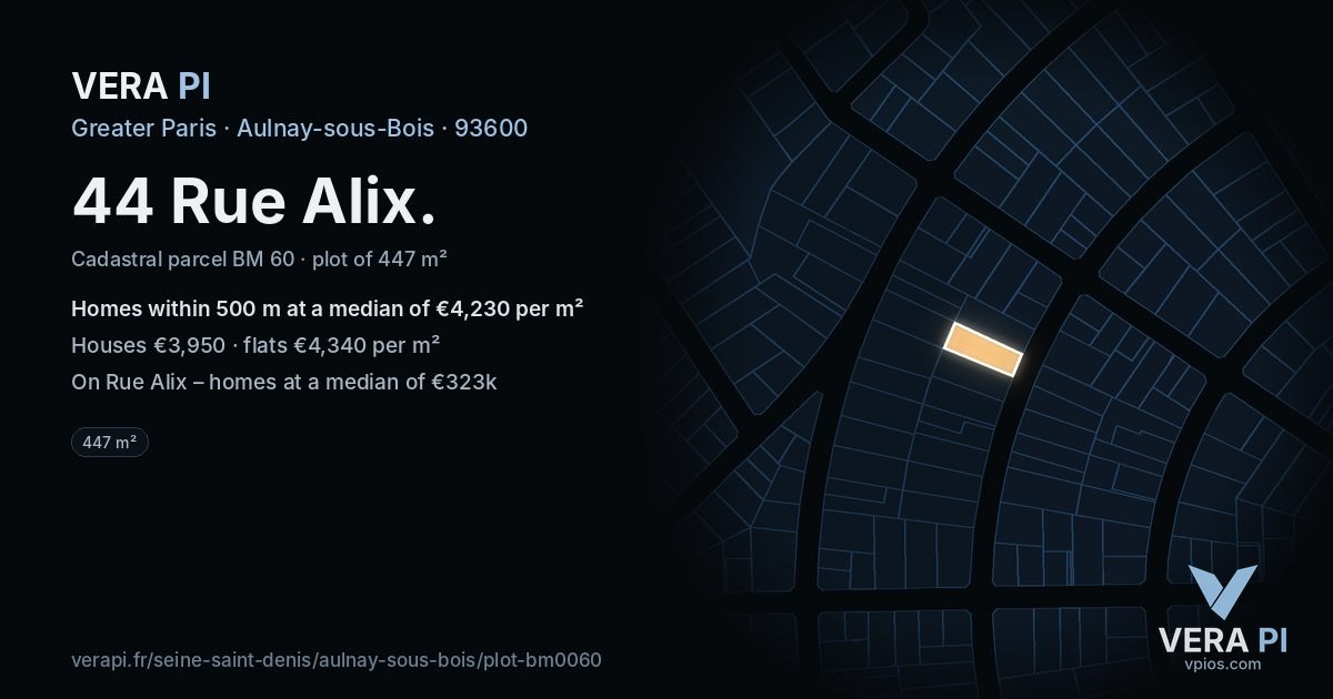 44 Rue Alix, Aulnay-sous-Bois at night – the plot lit, the parcels around coloured by the prices near them