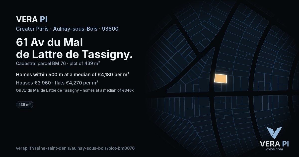 61 Av du Mal de Lattre de Tassigny, Aulnay-sous-Bois at night – the plot lit, the parcels around coloured by the prices near them