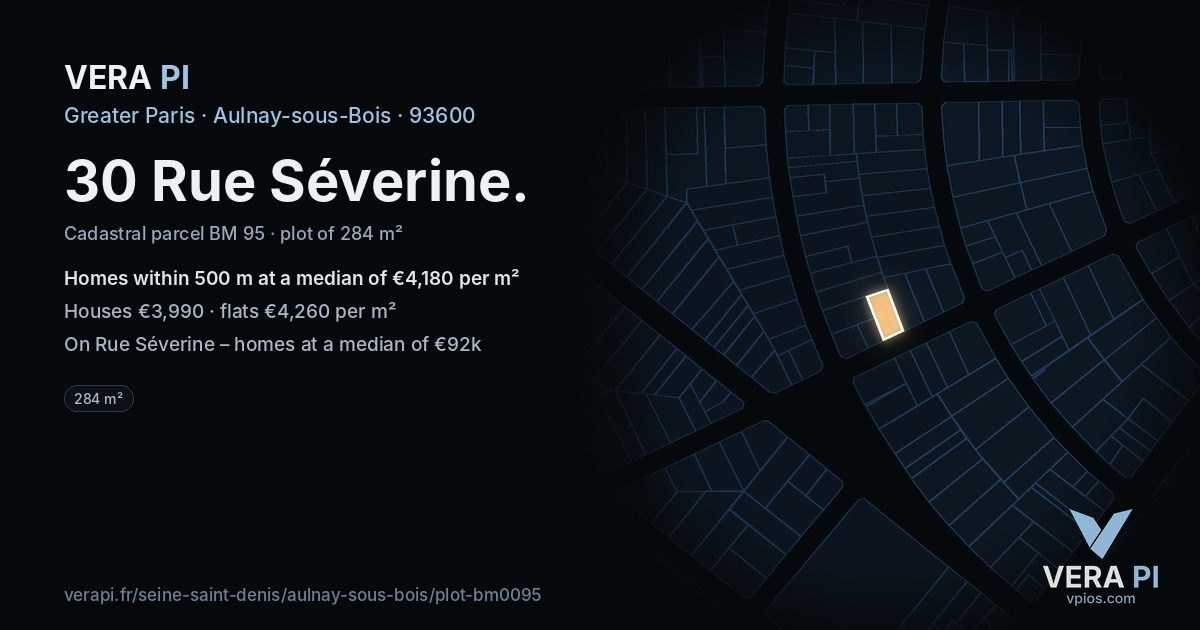 30 Rue Séverine, Aulnay-sous-Bois at night – the plot lit, the parcels around coloured by the prices near them