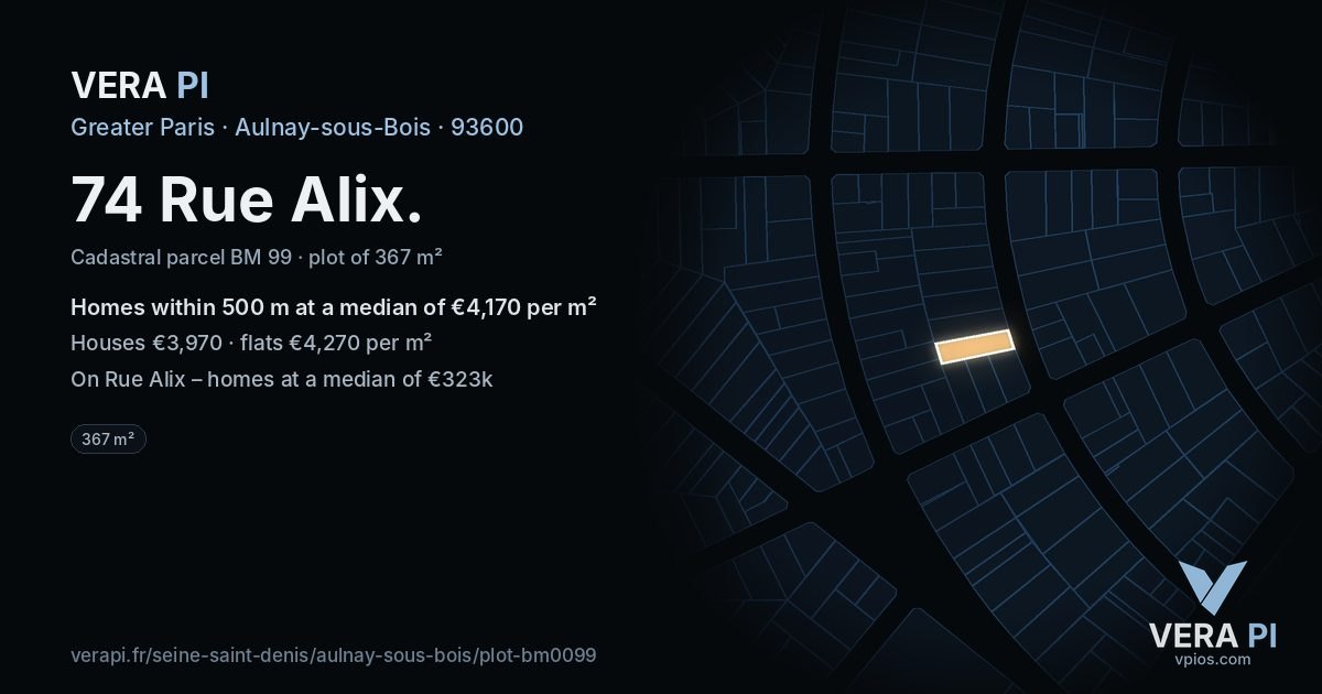 74 Rue Alix, Aulnay-sous-Bois at night – the plot lit, the parcels around coloured by the prices near them