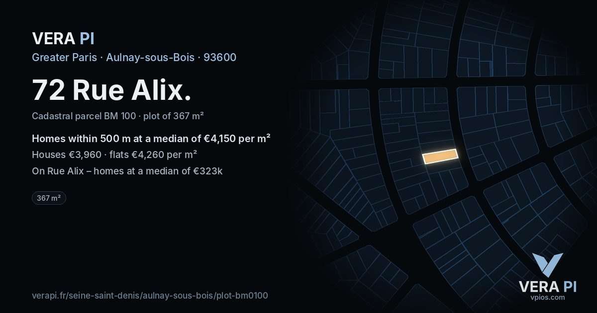 72 Rue Alix, Aulnay-sous-Bois at night – the plot lit, the parcels around coloured by the prices near them