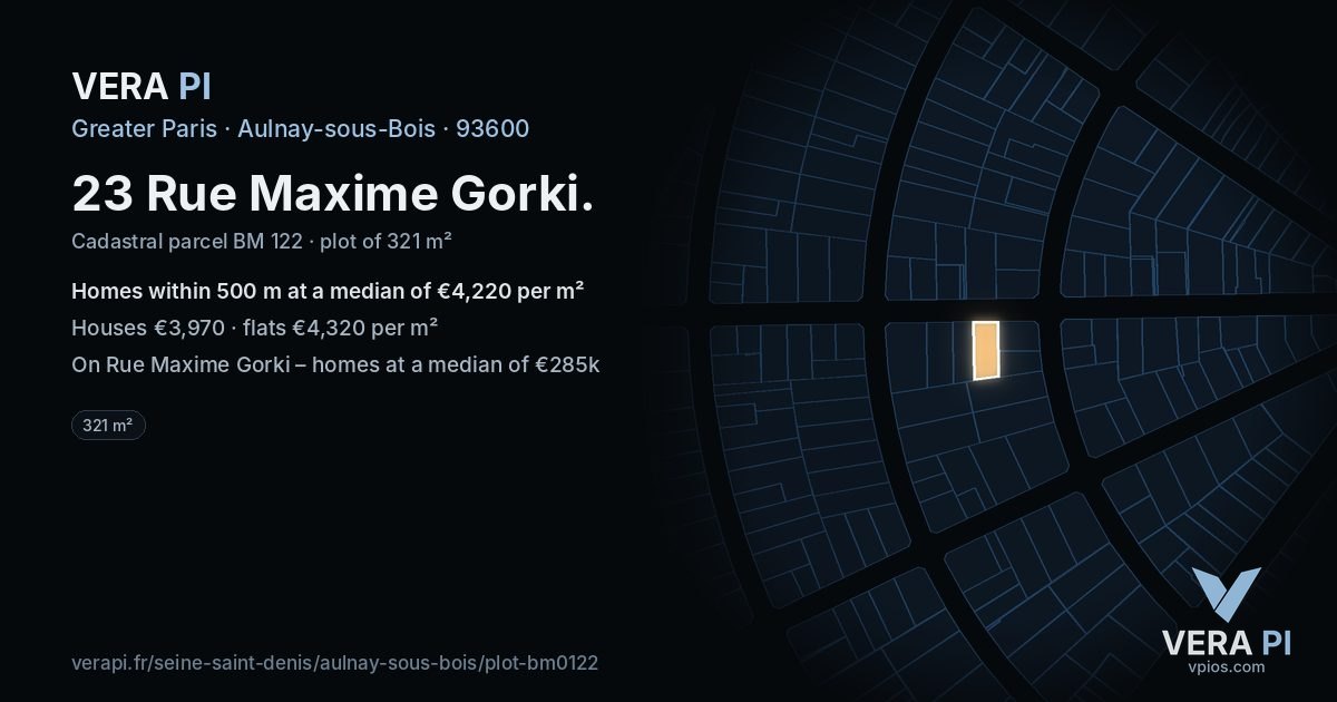 23 Rue Maxime Gorki, Aulnay-sous-Bois at night – the plot lit, the parcels around coloured by the prices near them