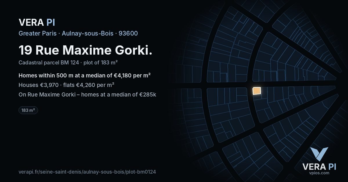 19 Rue Maxime Gorki, Aulnay-sous-Bois at night – the plot lit, the parcels around coloured by the prices near them