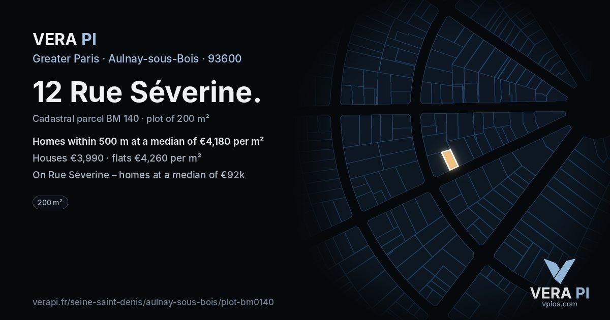 12 Rue Séverine, Aulnay-sous-Bois at night – the plot lit, the parcels around coloured by the prices near them