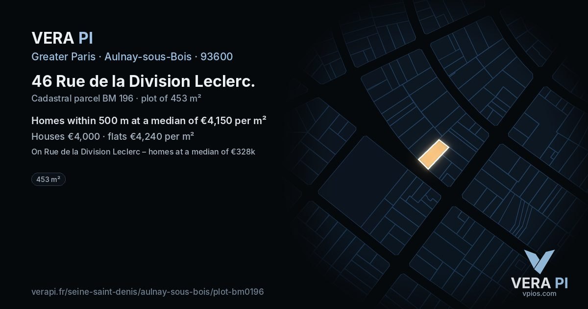 46 Rue de la Division Leclerc, Aulnay-sous-Bois at night – the plot lit, the parcels around coloured by the prices near them