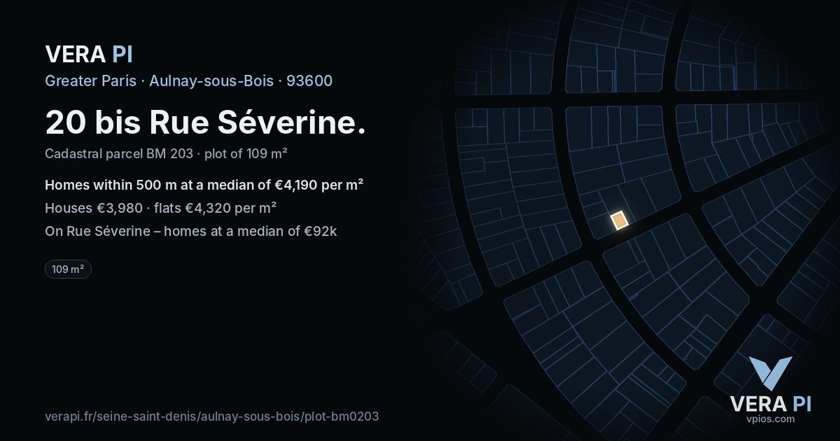 20 bis Rue Séverine, Aulnay-sous-Bois at night – the plot lit, the parcels around coloured by the prices near them