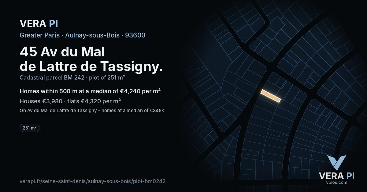 45 Av du Mal de Lattre de Tassigny, Aulnay-sous-Bois at night – the plot lit, the parcels around coloured by the prices near them