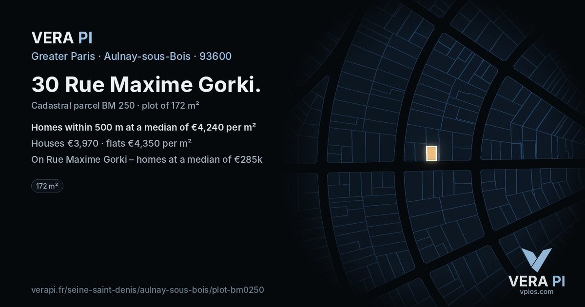 30 Rue Maxime Gorki, Aulnay-sous-Bois at night – the plot lit, the parcels around coloured by the prices near them