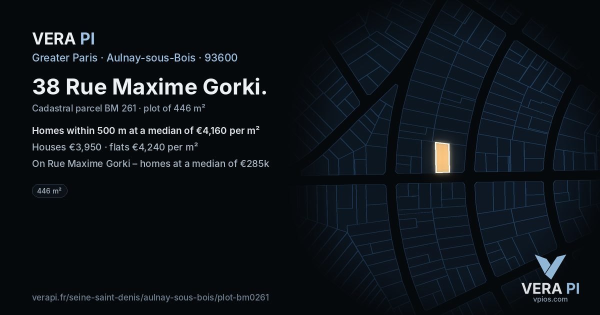 38 Rue Maxime Gorki, Aulnay-sous-Bois at night – the plot lit, the parcels around coloured by the prices near them