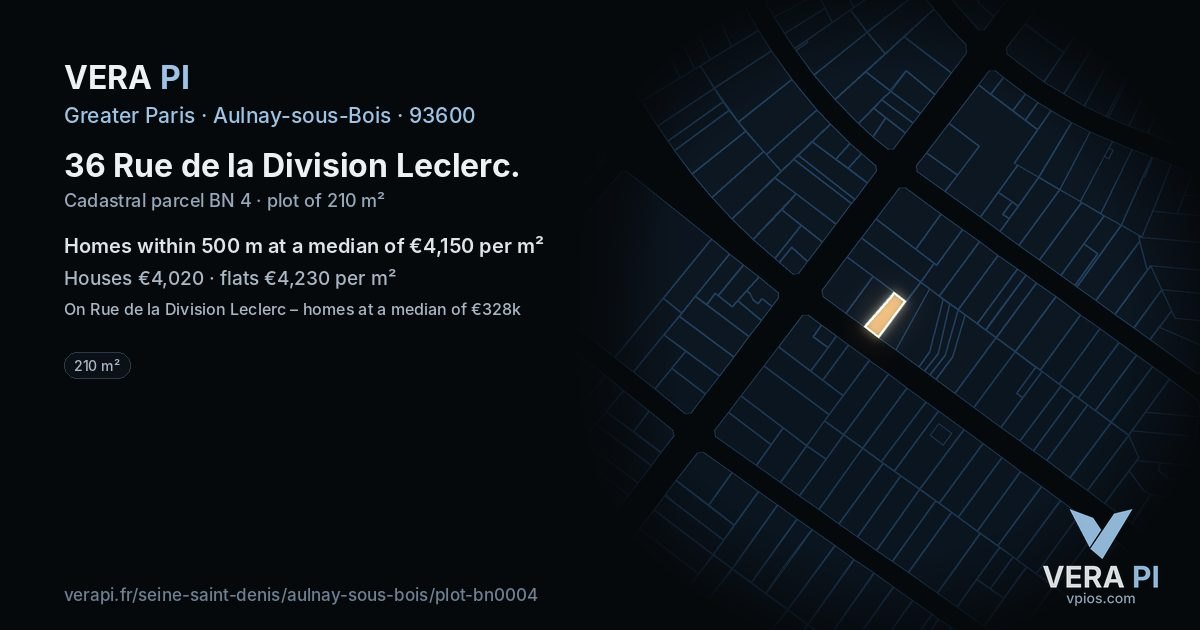 36 Rue de la Division Leclerc, Aulnay-sous-Bois at night – the plot lit, the parcels around coloured by the prices near them
