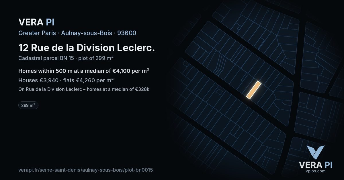 12 Rue de la Division Leclerc, Aulnay-sous-Bois at night – the plot lit, the parcels around coloured by the prices near them