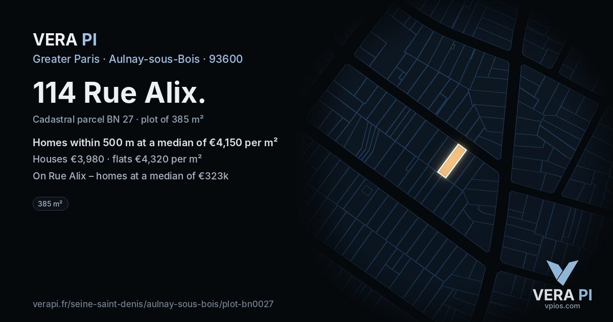 114 Rue Alix, Aulnay-sous-Bois at night – the plot lit, the parcels around coloured by the prices near them