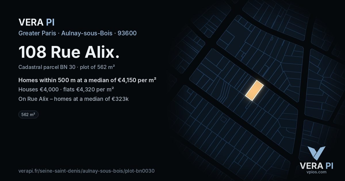 108 Rue Alix, Aulnay-sous-Bois at night – the plot lit, the parcels around coloured by the prices near them