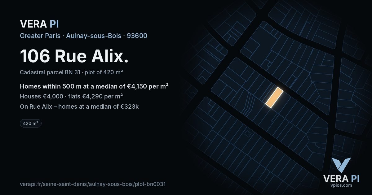 106 Rue Alix, Aulnay-sous-Bois at night – the plot lit, the parcels around coloured by the prices near them