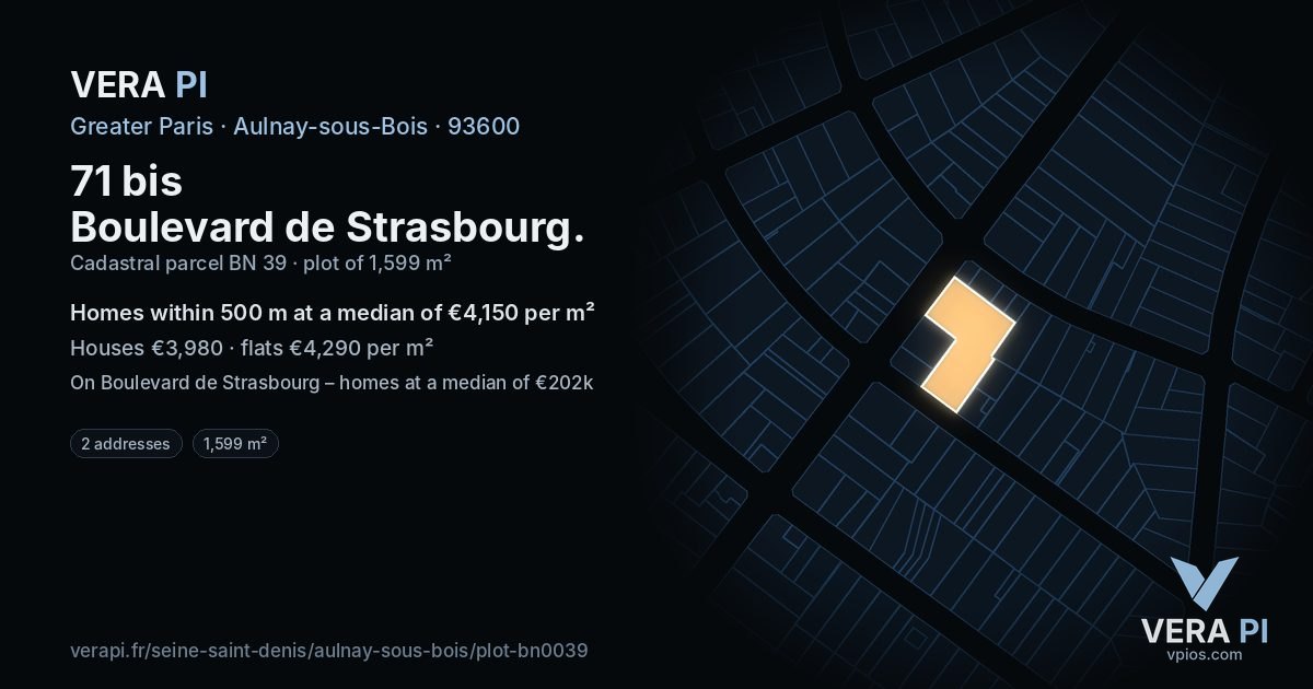 71 bis Boulevard de Strasbourg, Aulnay-sous-Bois at night – the plot lit, the parcels around coloured by the prices near them