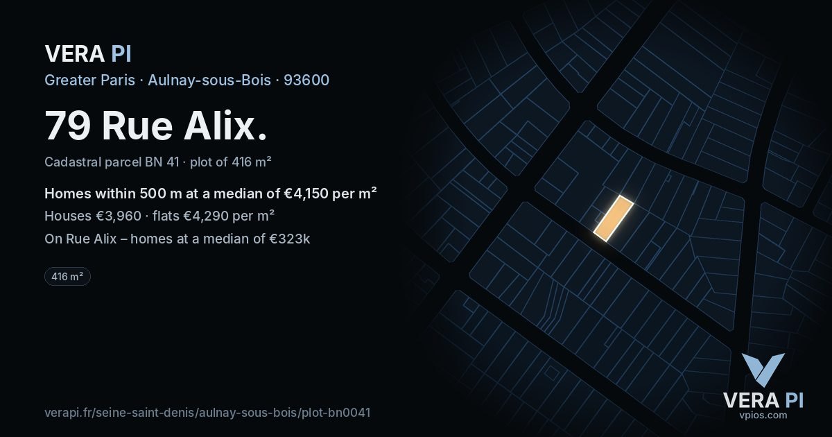 79 Rue Alix, Aulnay-sous-Bois at night – the plot lit, the parcels around coloured by the prices near them
