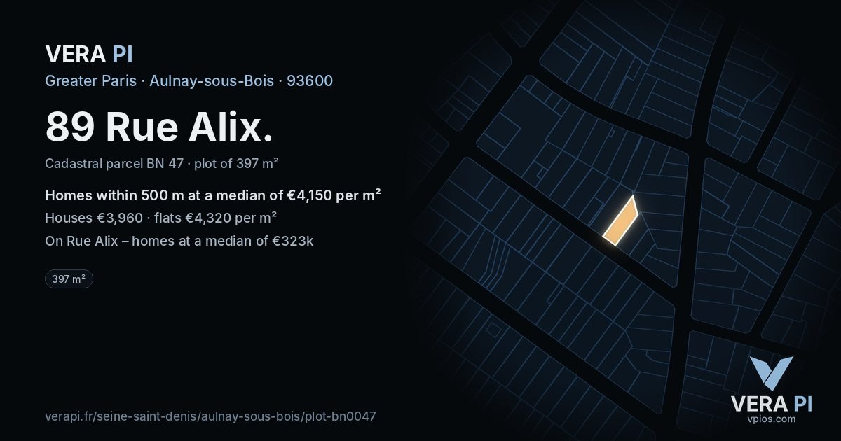 89 Rue Alix, Aulnay-sous-Bois at night – the plot lit, the parcels around coloured by the prices near them