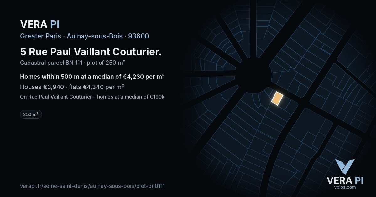 5 Rue Paul Vaillant Couturier, Aulnay-sous-Bois at night – the plot lit, the parcels around coloured by the prices near them