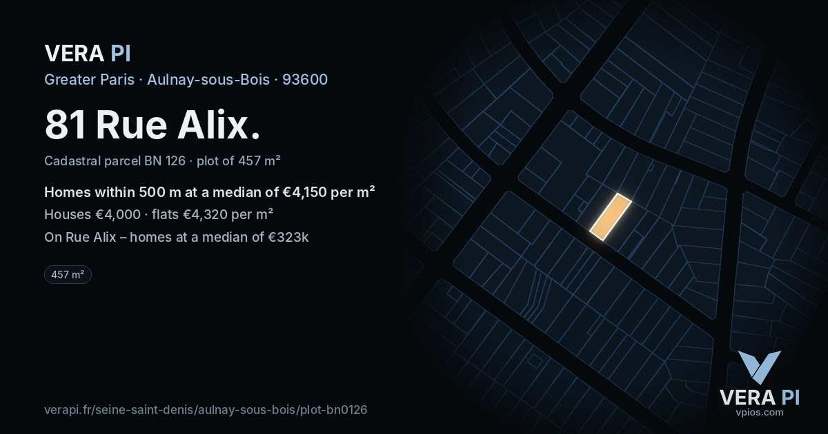 81 Rue Alix, Aulnay-sous-Bois at night – the plot lit, the parcels around coloured by the prices near them