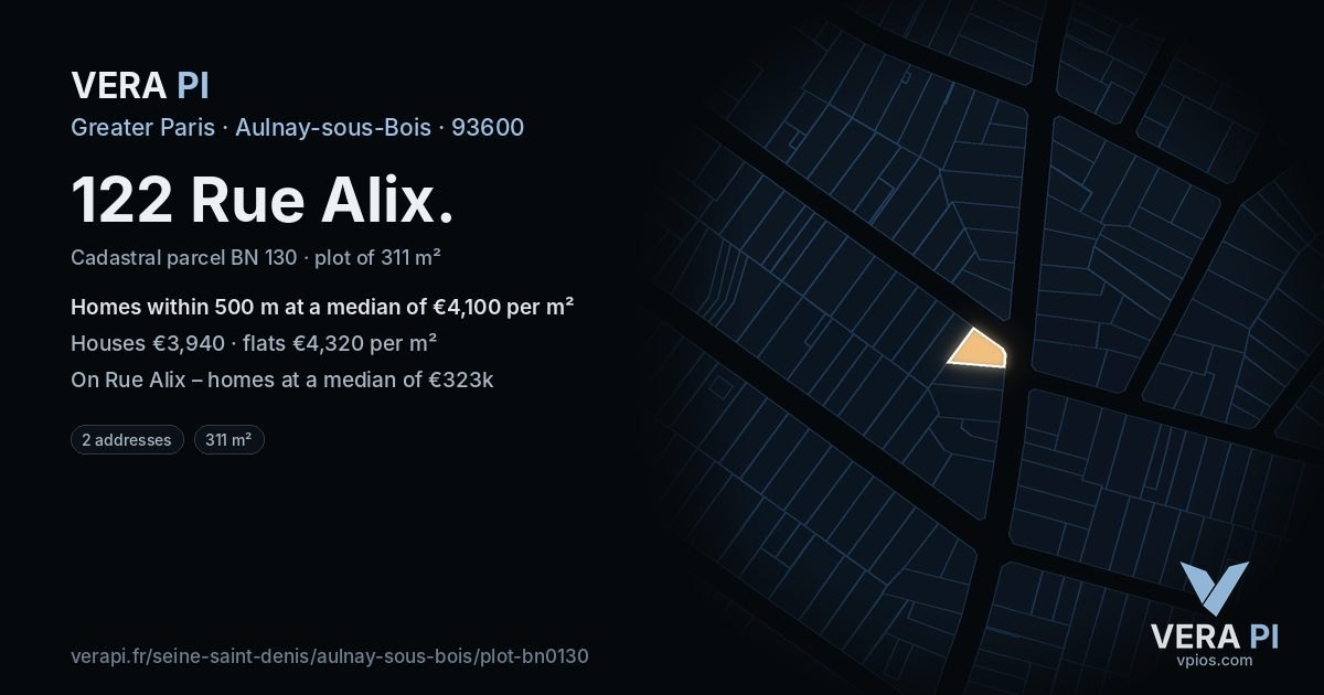 122 Rue Alix, Aulnay-sous-Bois at night – the plot lit, the parcels around coloured by the prices near them