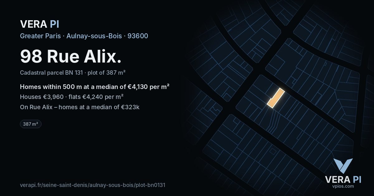 98 Rue Alix, Aulnay-sous-Bois at night – the plot lit, the parcels around coloured by the prices near them